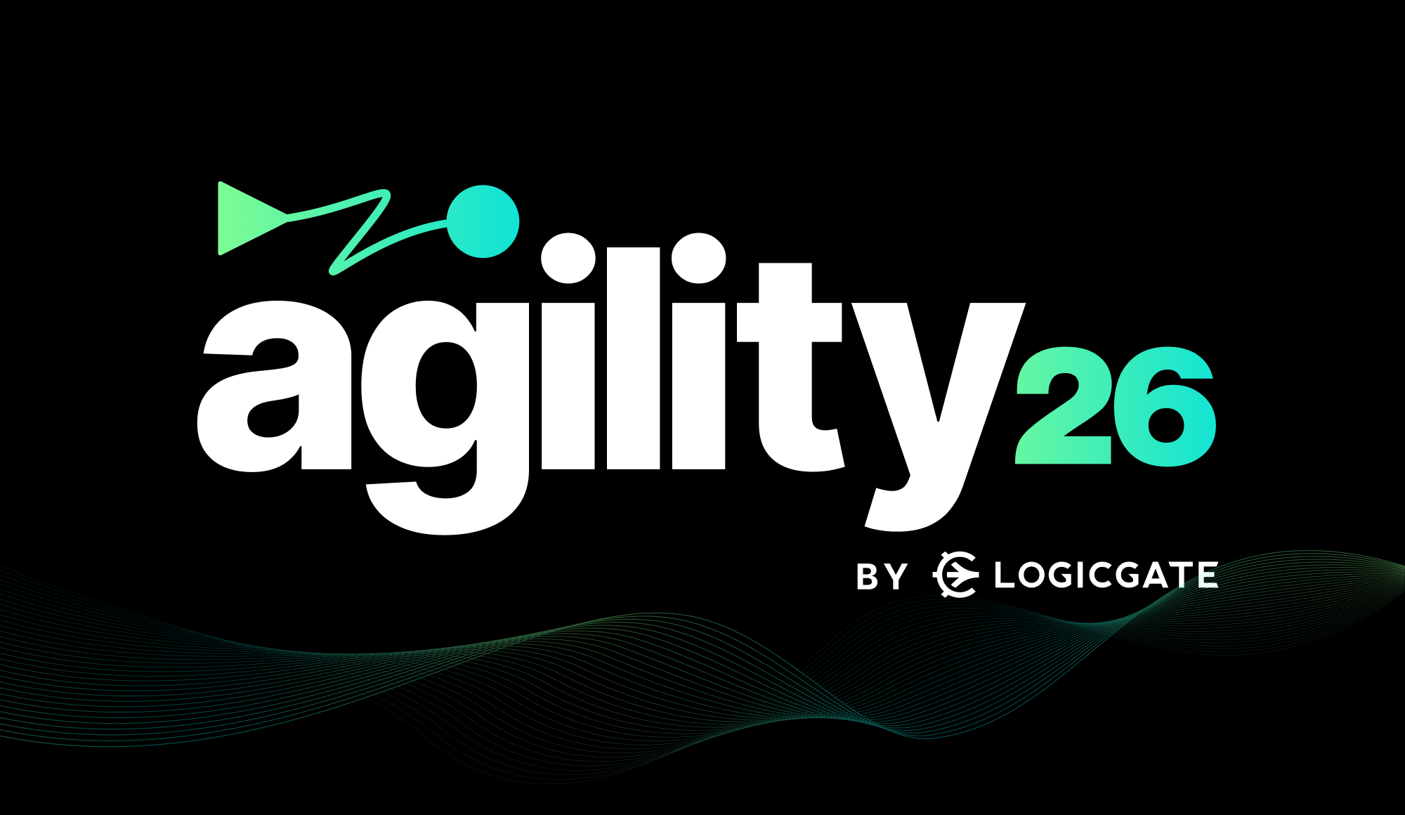 Agility 2026 Hosted by LogicGate