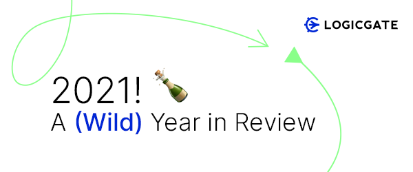 LogicGate Year in Review 2021