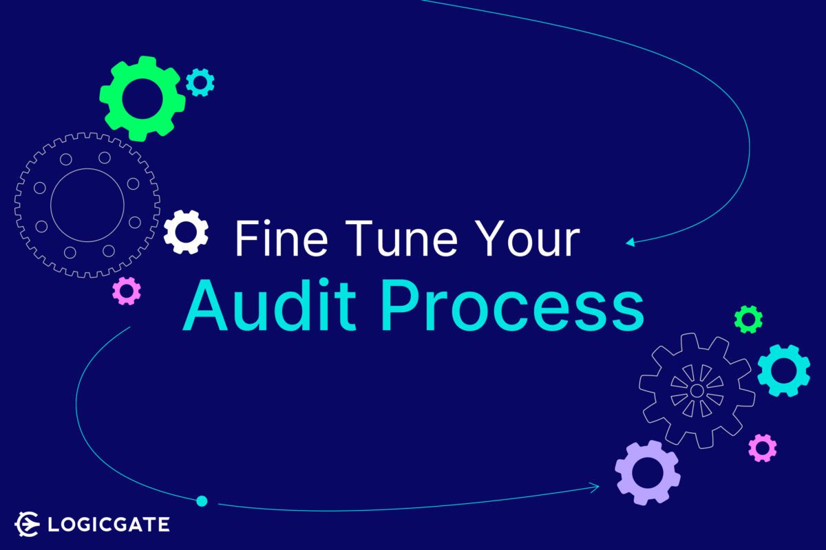 Fine Tune Your Audit Process