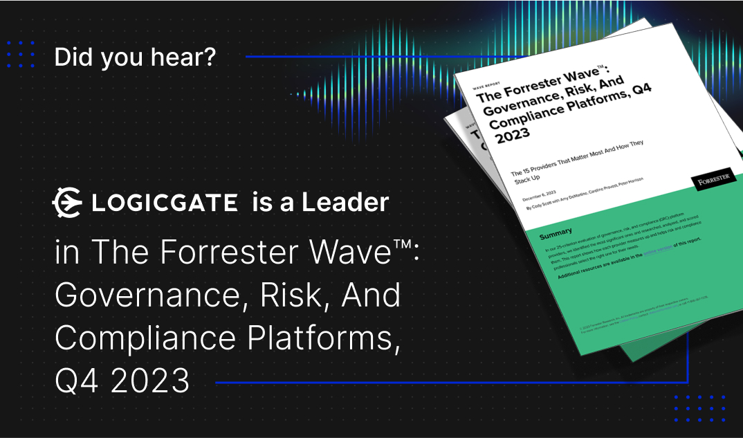 LogicGate Named a Leader in The Forrester Wave™: Governance, Risk, And Compliance Platforms, Q4 2023
